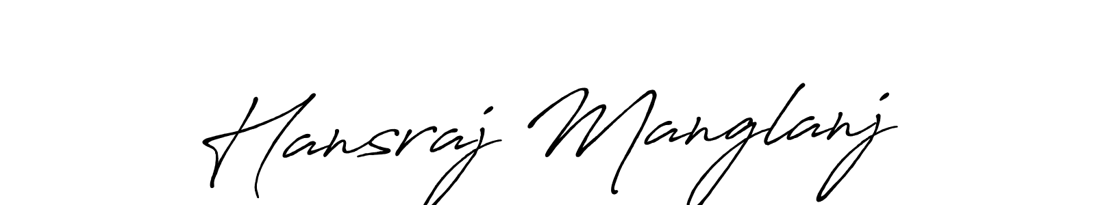 Also we have Hansraj Manglanj name is the best signature style. Create professional handwritten signature collection using Antro_Vectra_Bolder autograph style. Hansraj Manglanj signature style 7 images and pictures png