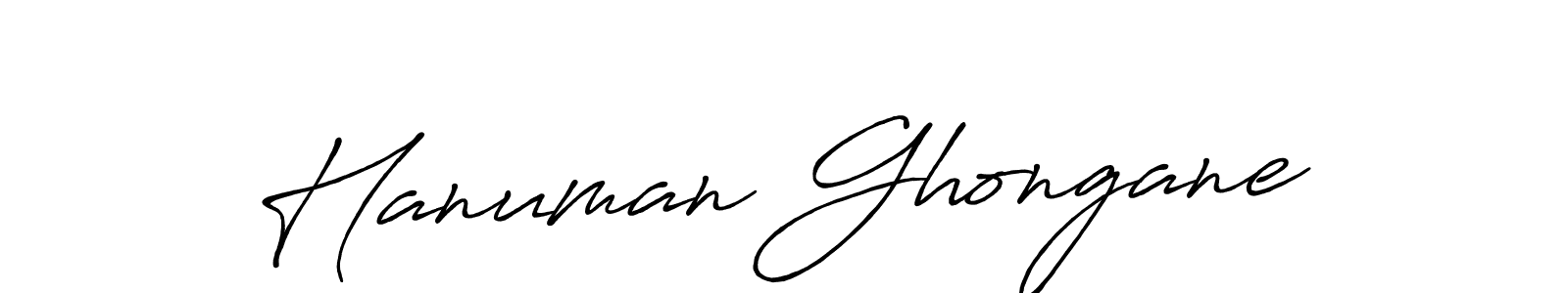 Also we have Hanuman Ghongane name is the best signature style. Create professional handwritten signature collection using Antro_Vectra_Bolder autograph style. Hanuman Ghongane signature style 7 images and pictures png