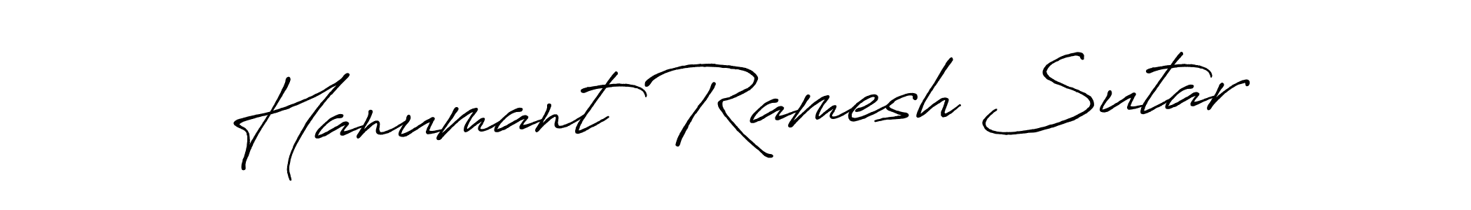 Design your own signature with our free online signature maker. With this signature software, you can create a handwritten (Antro_Vectra_Bolder) signature for name Hanumant Ramesh Sutar. Hanumant Ramesh Sutar signature style 7 images and pictures png