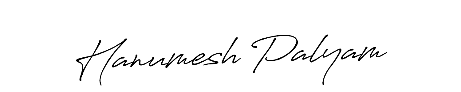 Make a beautiful signature design for name Hanumesh Palyam. With this signature (Antro_Vectra_Bolder) style, you can create a handwritten signature for free. Hanumesh Palyam signature style 7 images and pictures png