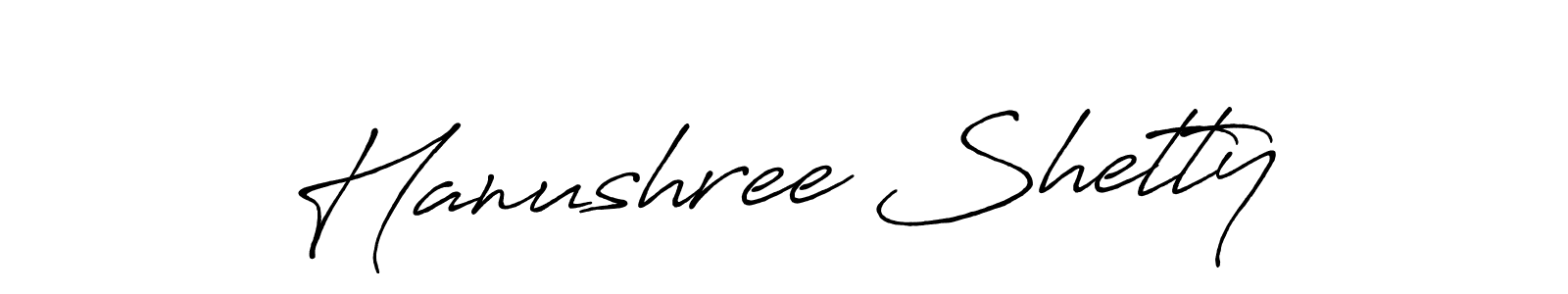 Design your own signature with our free online signature maker. With this signature software, you can create a handwritten (Antro_Vectra_Bolder) signature for name Hanushree Shetty. Hanushree Shetty signature style 7 images and pictures png