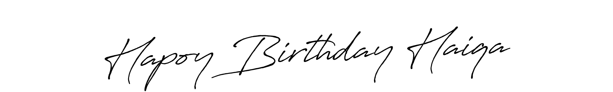 How to make Hapoy Birthday Haiqa signature? Antro_Vectra_Bolder is a professional autograph style. Create handwritten signature for Hapoy Birthday Haiqa name. Hapoy Birthday Haiqa signature style 7 images and pictures png