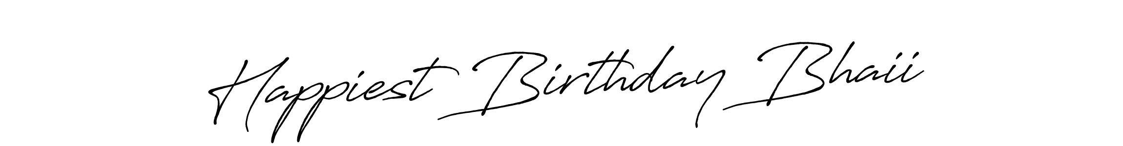 Best and Professional Signature Style for Happiest Birthday Bhaii. Antro_Vectra_Bolder Best Signature Style Collection. Happiest Birthday Bhaii signature style 7 images and pictures png