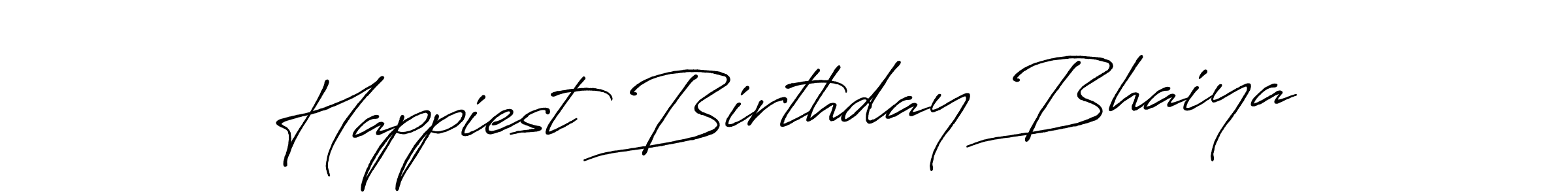 Make a short Happiest Birthday Bhaiya signature style. Manage your documents anywhere anytime using Antro_Vectra_Bolder. Create and add eSignatures, submit forms, share and send files easily. Happiest Birthday Bhaiya signature style 7 images and pictures png