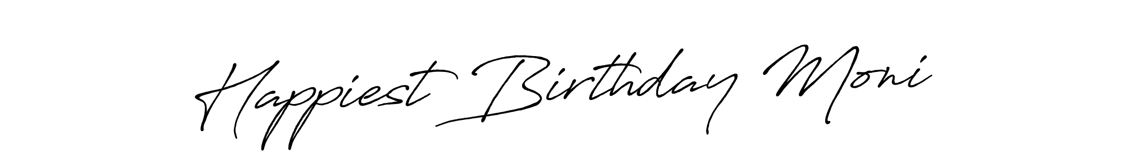 It looks lik you need a new signature style for name Happiest Birthday Moni. Design unique handwritten (Antro_Vectra_Bolder) signature with our free signature maker in just a few clicks. Happiest Birthday Moni signature style 7 images and pictures png