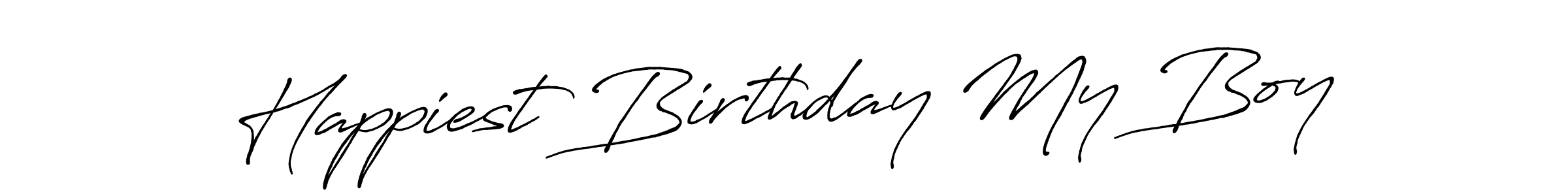 Design your own signature with our free online signature maker. With this signature software, you can create a handwritten (Antro_Vectra_Bolder) signature for name Happiest Birthday My Boy. Happiest Birthday My Boy signature style 7 images and pictures png