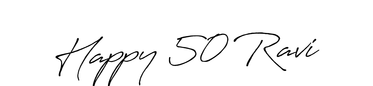 Happy 50 Ravi stylish signature style. Best Handwritten Sign (Antro_Vectra_Bolder) for my name. Handwritten Signature Collection Ideas for my name Happy 50 Ravi. Happy 50 Ravi signature style 7 images and pictures png