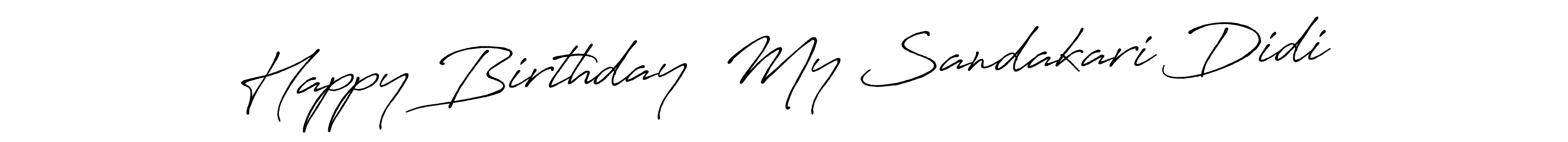 if you are searching for the best signature style for your name Happy Birthday  My Sandakari Didi. so please give up your signature search. here we have designed multiple signature styles  using Antro_Vectra_Bolder. Happy Birthday  My Sandakari Didi signature style 7 images and pictures png