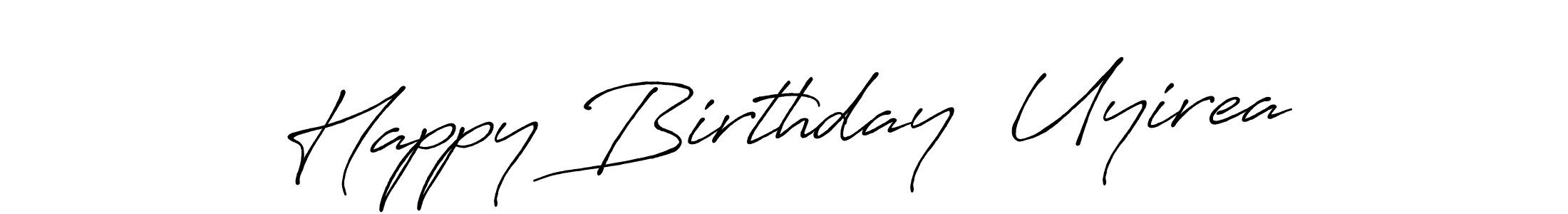 How to make Happy Birthday  Uyirea name signature. Use Antro_Vectra_Bolder style for creating short signs online. This is the latest handwritten sign. Happy Birthday  Uyirea signature style 7 images and pictures png