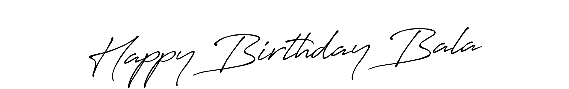 How to make Happy Birthday Bala name signature. Use Antro_Vectra_Bolder style for creating short signs online. This is the latest handwritten sign. Happy Birthday Bala signature style 7 images and pictures png