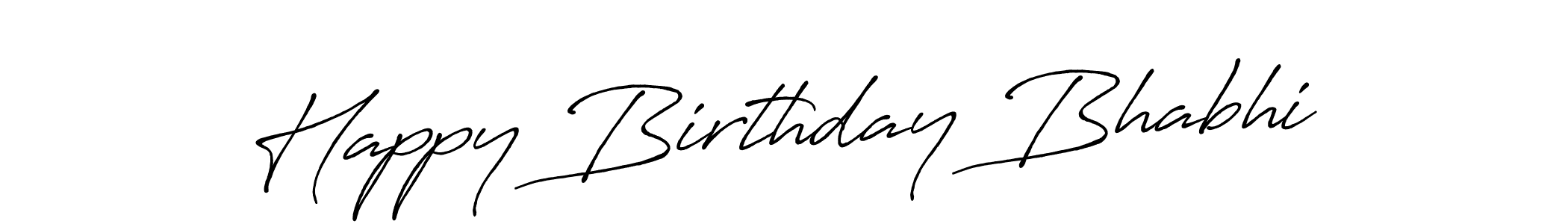You should practise on your own different ways (Antro_Vectra_Bolder) to write your name (Happy Birthday Bhabhi) in signature. don't let someone else do it for you. Happy Birthday Bhabhi signature style 7 images and pictures png