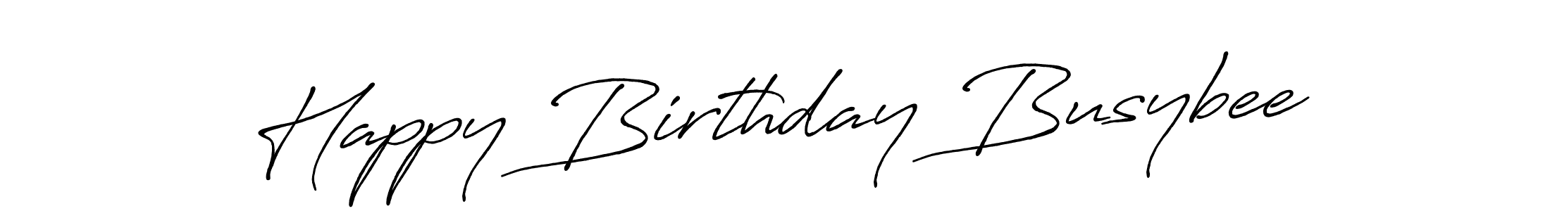 Once you've used our free online signature maker to create your best signature Antro_Vectra_Bolder style, it's time to enjoy all of the benefits that Happy Birthday Busybee name signing documents. Happy Birthday Busybee signature style 7 images and pictures png