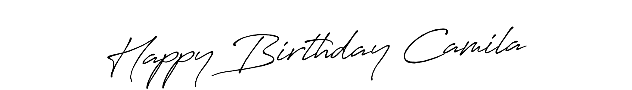 You should practise on your own different ways (Antro_Vectra_Bolder) to write your name (Happy Birthday Camila) in signature. don't let someone else do it for you. Happy Birthday Camila signature style 7 images and pictures png