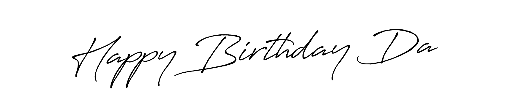 Happy Birthday Da stylish signature style. Best Handwritten Sign (Antro_Vectra_Bolder) for my name. Handwritten Signature Collection Ideas for my name Happy Birthday Da. Happy Birthday Da signature style 7 images and pictures png