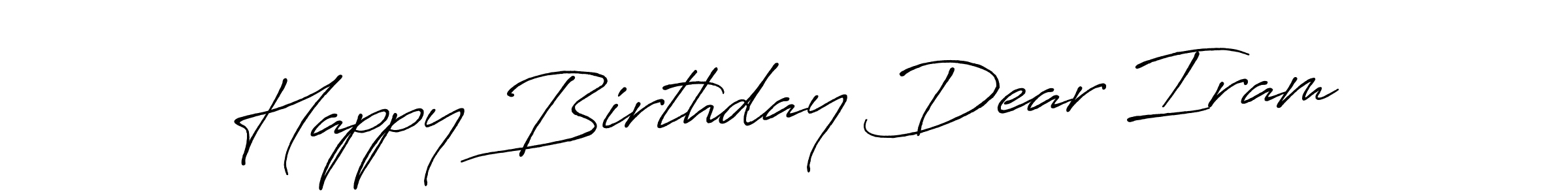 The best way (Antro_Vectra_Bolder) to make a short signature is to pick only two or three words in your name. The name Happy Birthday Dear Iram include a total of six letters. For converting this name. Happy Birthday Dear Iram signature style 7 images and pictures png