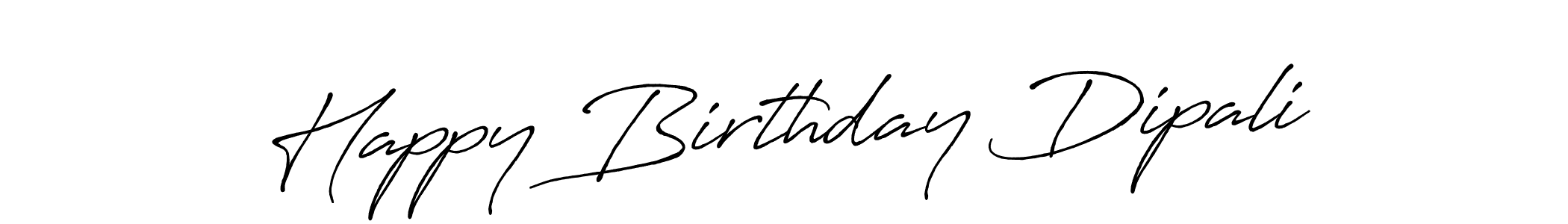 The best way (Antro_Vectra_Bolder) to make a short signature is to pick only two or three words in your name. The name Happy Birthday Dipali include a total of six letters. For converting this name. Happy Birthday Dipali signature style 7 images and pictures png