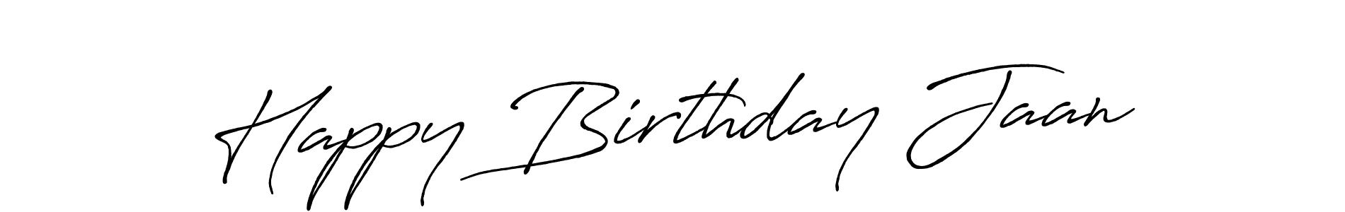 Happy Birthday Jaan stylish signature style. Best Handwritten Sign (Antro_Vectra_Bolder) for my name. Handwritten Signature Collection Ideas for my name Happy Birthday Jaan. Happy Birthday Jaan signature style 7 images and pictures png