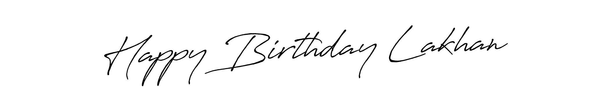 Make a beautiful signature design for name Happy Birthday Lakhan. With this signature (Antro_Vectra_Bolder) style, you can create a handwritten signature for free. Happy Birthday Lakhan signature style 7 images and pictures png