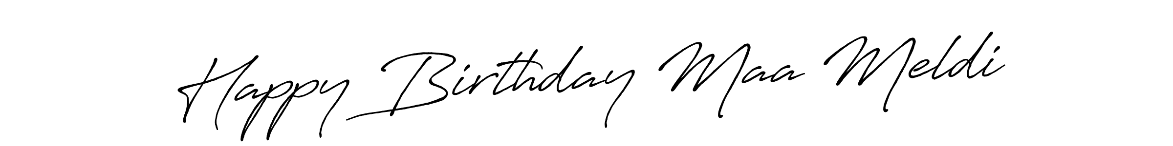 Antro_Vectra_Bolder is a professional signature style that is perfect for those who want to add a touch of class to their signature. It is also a great choice for those who want to make their signature more unique. Get Happy Birthday Maa Meldi name to fancy signature for free. Happy Birthday Maa Meldi signature style 7 images and pictures png