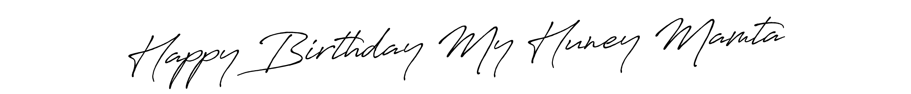 How to make Happy Birthday My Huney Mamta name signature. Use Antro_Vectra_Bolder style for creating short signs online. This is the latest handwritten sign. Happy Birthday My Huney Mamta signature style 7 images and pictures png