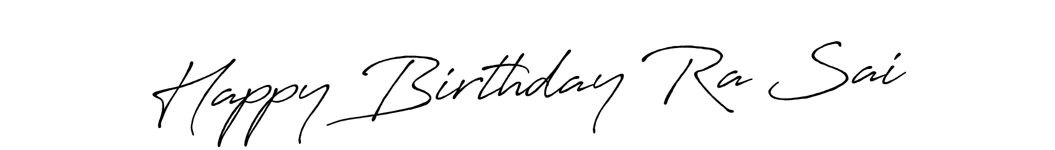 The best way (Antro_Vectra_Bolder) to make a short signature is to pick only two or three words in your name. The name Happy Birthday Ra Sai include a total of six letters. For converting this name. Happy Birthday Ra Sai signature style 7 images and pictures png