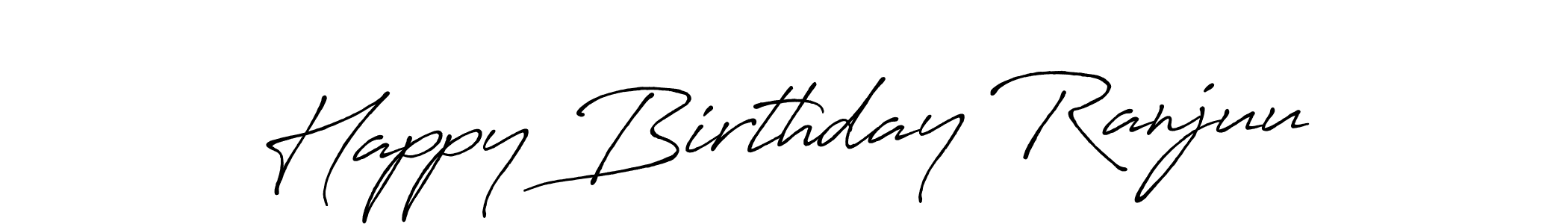 Create a beautiful signature design for name Happy Birthday Ranjuu. With this signature (Antro_Vectra_Bolder) fonts, you can make a handwritten signature for free. Happy Birthday Ranjuu signature style 7 images and pictures png