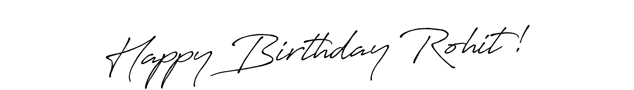 How to make Happy Birthday Rohit! name signature. Use Antro_Vectra_Bolder style for creating short signs online. This is the latest handwritten sign. Happy Birthday Rohit! signature style 7 images and pictures png