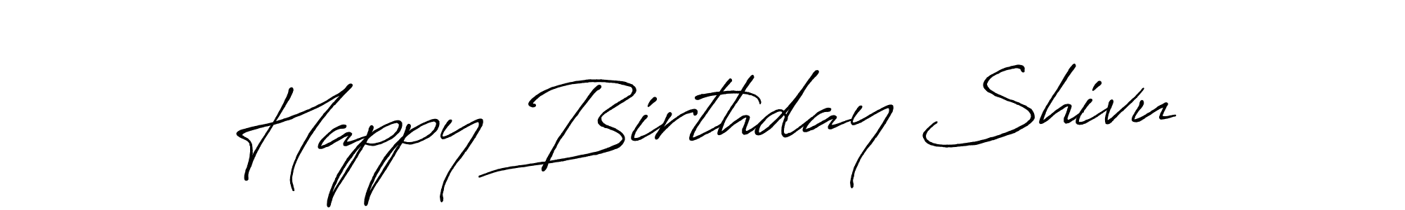 Make a beautiful signature design for name Happy Birthday Shivu. With this signature (Antro_Vectra_Bolder) style, you can create a handwritten signature for free. Happy Birthday Shivu signature style 7 images and pictures png