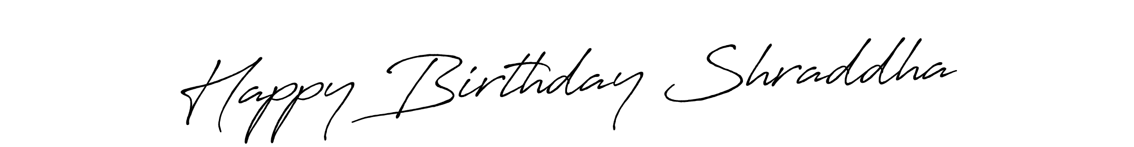 How to make Happy Birthday Shraddha signature? Antro_Vectra_Bolder is a professional autograph style. Create handwritten signature for Happy Birthday Shraddha name. Happy Birthday Shraddha signature style 7 images and pictures png