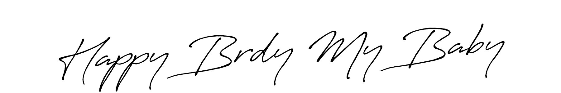 Use a signature maker to create a handwritten signature online. With this signature software, you can design (Antro_Vectra_Bolder) your own signature for name Happy Brdy My Baby. Happy Brdy My Baby signature style 7 images and pictures png