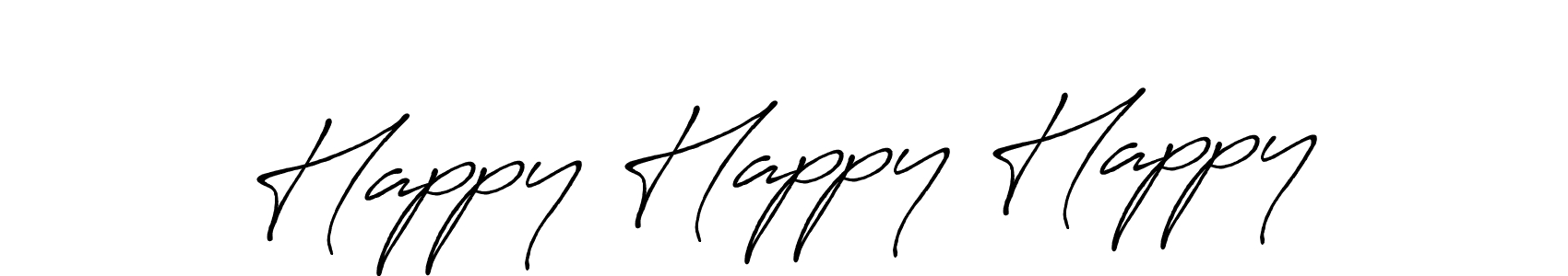 Make a short Happy Happy Happy signature style. Manage your documents anywhere anytime using Antro_Vectra_Bolder. Create and add eSignatures, submit forms, share and send files easily. Happy Happy Happy signature style 7 images and pictures png