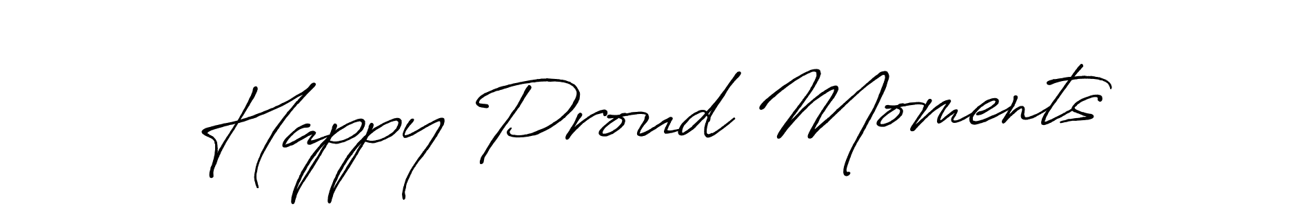 Similarly Antro_Vectra_Bolder is the best handwritten signature design. Signature creator online .You can use it as an online autograph creator for name Happy Proud Moments. Happy Proud Moments signature style 7 images and pictures png
