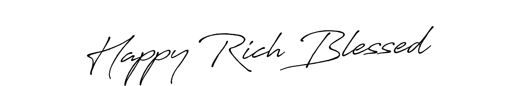 Create a beautiful signature design for name Happy Rich Blessed. With this signature (Antro_Vectra_Bolder) fonts, you can make a handwritten signature for free. Happy Rich Blessed signature style 7 images and pictures png