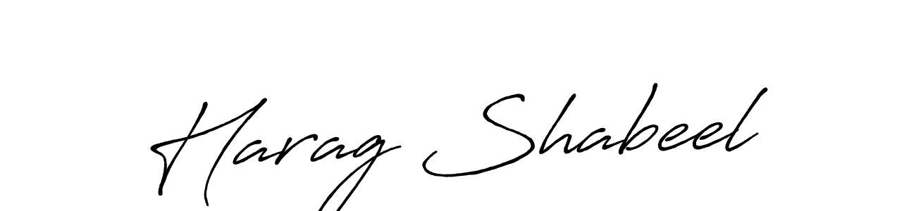 Design your own signature with our free online signature maker. With this signature software, you can create a handwritten (Antro_Vectra_Bolder) signature for name Harag Shabeel. Harag Shabeel signature style 7 images and pictures png