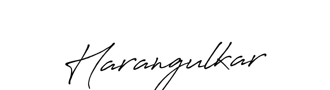 Make a beautiful signature design for name Harangulkar. With this signature (Antro_Vectra_Bolder) style, you can create a handwritten signature for free. Harangulkar signature style 7 images and pictures png