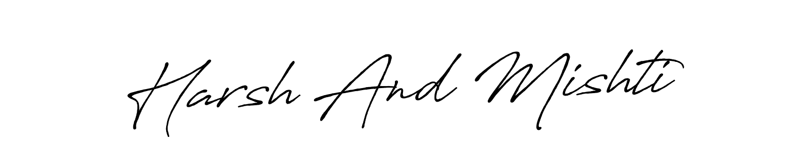 Design your own signature with our free online signature maker. With this signature software, you can create a handwritten (Antro_Vectra_Bolder) signature for name Harsh And Mishti. Harsh And Mishti signature style 7 images and pictures png