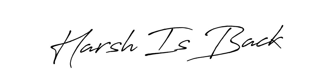 How to make Harsh Is Back name signature. Use Antro_Vectra_Bolder style for creating short signs online. This is the latest handwritten sign. Harsh Is Back signature style 7 images and pictures png