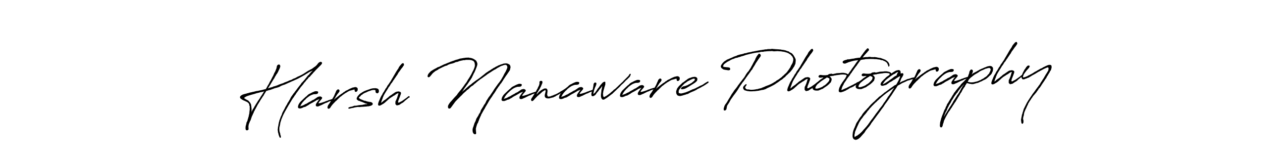 Create a beautiful signature design for name Harsh Nanaware Photography. With this signature (Antro_Vectra_Bolder) fonts, you can make a handwritten signature for free. Harsh Nanaware Photography signature style 7 images and pictures png