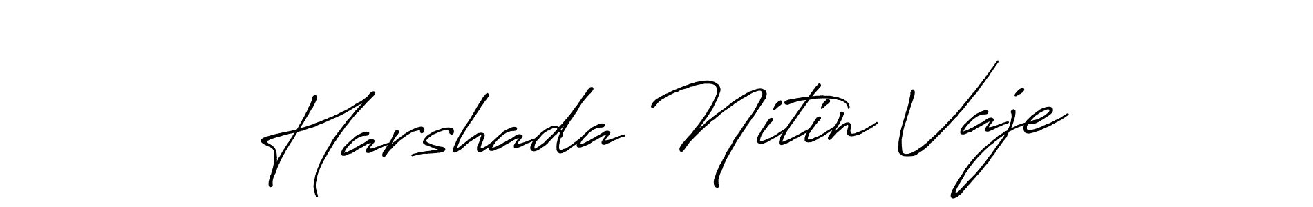 Also we have Harshada Nitin Vaje name is the best signature style. Create professional handwritten signature collection using Antro_Vectra_Bolder autograph style. Harshada Nitin Vaje signature style 7 images and pictures png