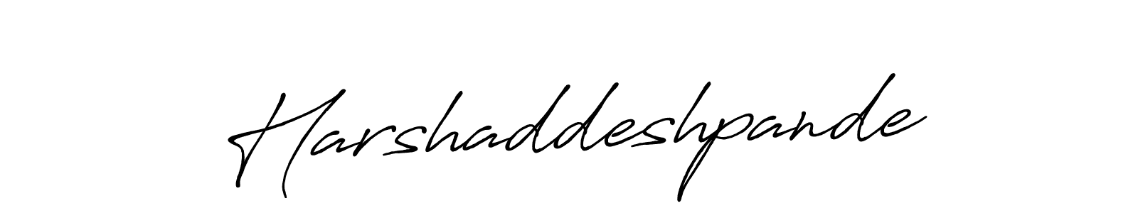 You can use this online signature creator to create a handwritten signature for the name Harshaddeshpande. This is the best online autograph maker. Harshaddeshpande signature style 7 images and pictures png