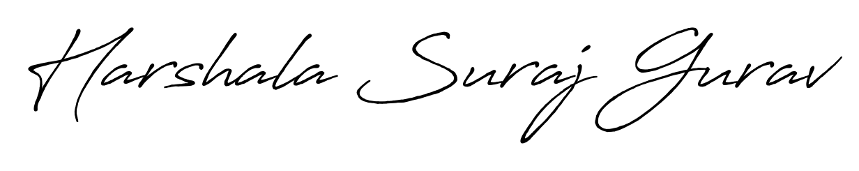Design your own signature with our free online signature maker. With this signature software, you can create a handwritten (Antro_Vectra_Bolder) signature for name Harshala Suraj Gurav. Harshala Suraj Gurav signature style 7 images and pictures png