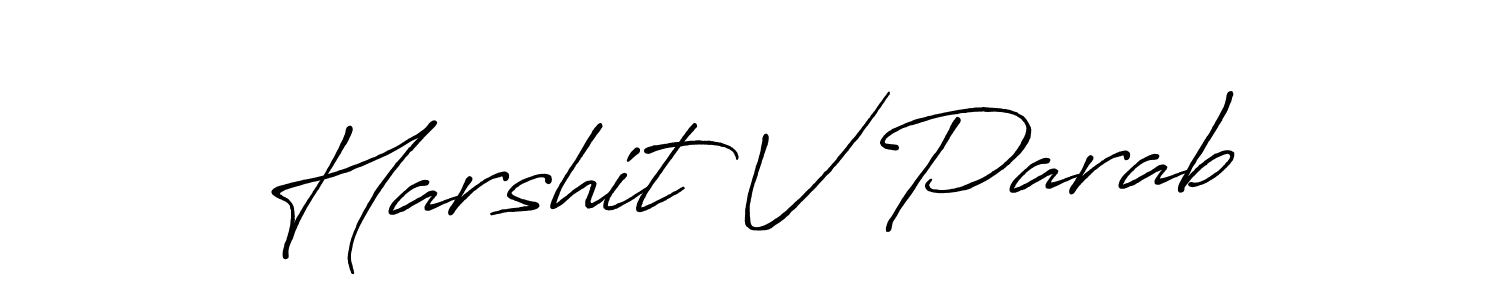 Use a signature maker to create a handwritten signature online. With this signature software, you can design (Antro_Vectra_Bolder) your own signature for name Harshit V Parab. Harshit V Parab signature style 7 images and pictures png