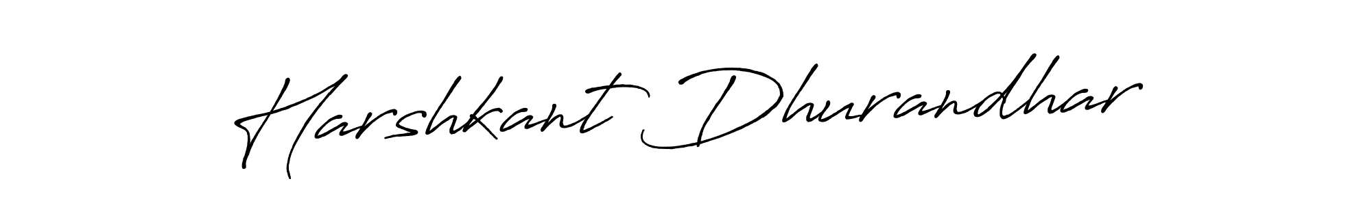 How to make Harshkant Dhurandhar name signature. Use Antro_Vectra_Bolder style for creating short signs online. This is the latest handwritten sign. Harshkant Dhurandhar signature style 7 images and pictures png