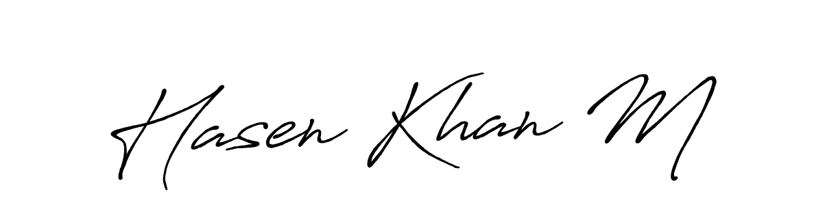 Hasen Khan M stylish signature style. Best Handwritten Sign (Antro_Vectra_Bolder) for my name. Handwritten Signature Collection Ideas for my name Hasen Khan M. Hasen Khan M signature style 7 images and pictures png