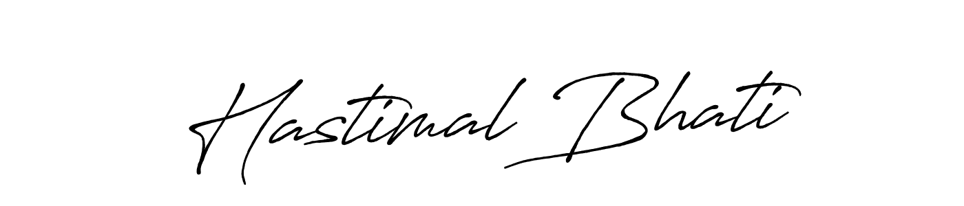 How to make Hastimal Bhati signature? Antro_Vectra_Bolder is a professional autograph style. Create handwritten signature for Hastimal Bhati name. Hastimal Bhati signature style 7 images and pictures png
