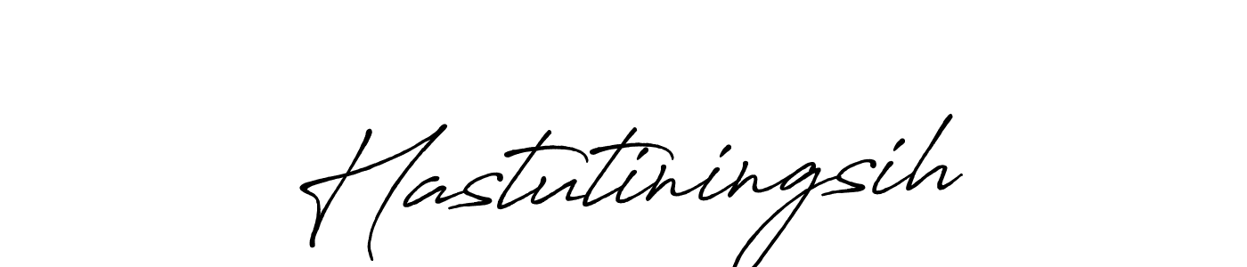You should practise on your own different ways (Antro_Vectra_Bolder) to write your name (Hastutiningsih) in signature. don't let someone else do it for you. Hastutiningsih signature style 7 images and pictures png
