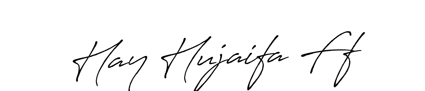 Use a signature maker to create a handwritten signature online. With this signature software, you can design (Antro_Vectra_Bolder) your own signature for name Hay Hujaifa Ff. Hay Hujaifa Ff signature style 7 images and pictures png
