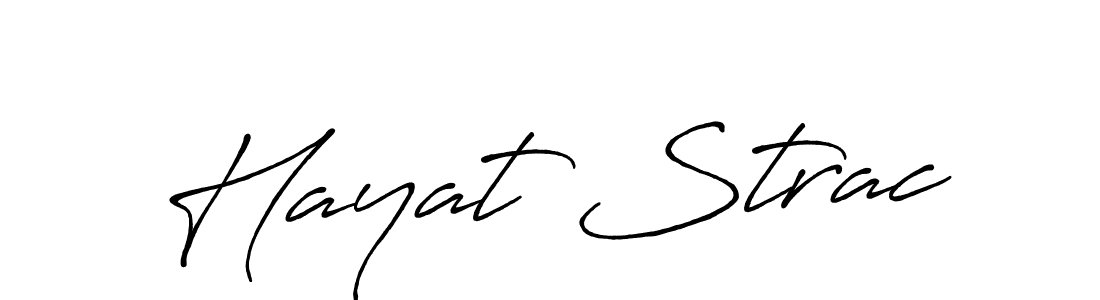 You should practise on your own different ways (Antro_Vectra_Bolder) to write your name (Hayat Strac) in signature. don't let someone else do it for you. Hayat Strac signature style 7 images and pictures png