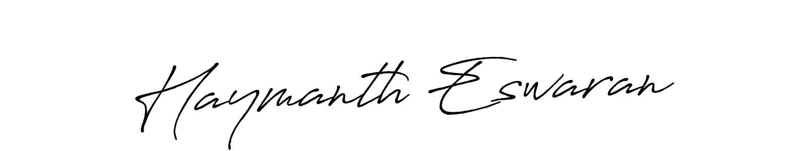 How to Draw Haymanth Eswaran signature style? Antro_Vectra_Bolder is a latest design signature styles for name Haymanth Eswaran. Haymanth Eswaran signature style 7 images and pictures png