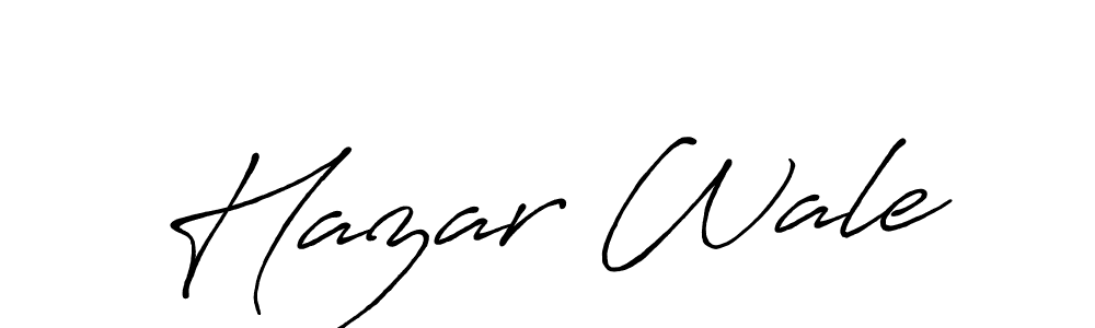 How to make Hazar Wale signature? Antro_Vectra_Bolder is a professional autograph style. Create handwritten signature for Hazar Wale name. Hazar Wale signature style 7 images and pictures png